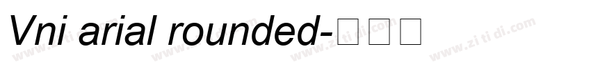 Vni arial rounded字体转换